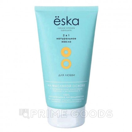 Массажное масло и лубрикант 2 в 1 на масляной основе Ёska - 150 мл. от sex shop primegoods